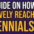 2019 Guide on How to Effectively Reach Millennials