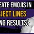 Emojis in Email Subject Lines {Surprising Results)